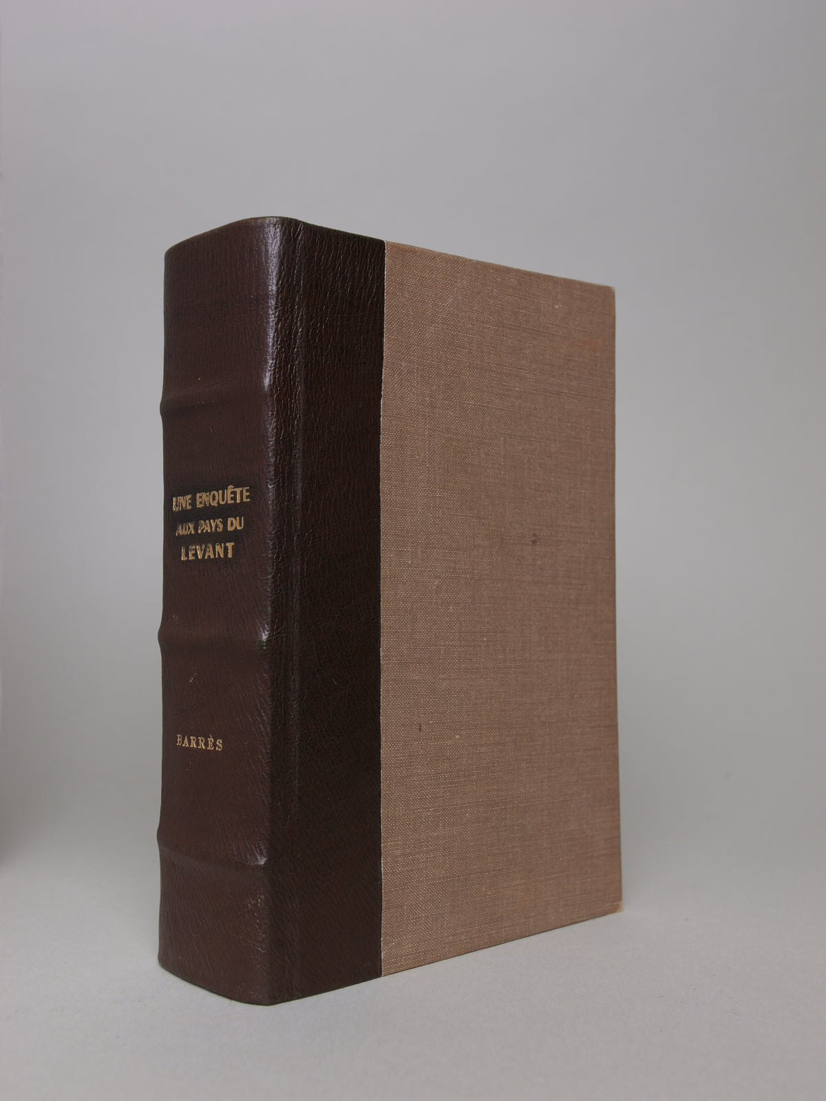 Une Enquete Aux Pays Du Levant (An Inquiry into the Lands of the Levant)